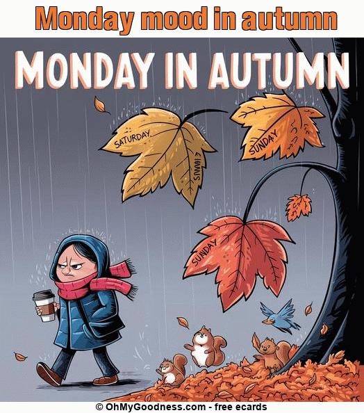 : Monday mood in autumn