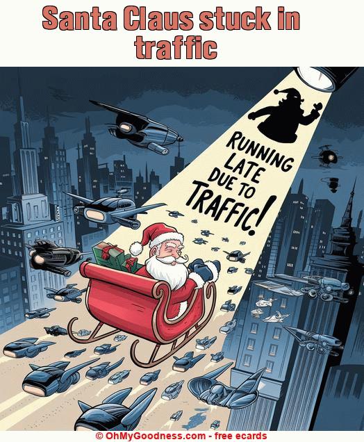 : Santa Claus stuck in traffic