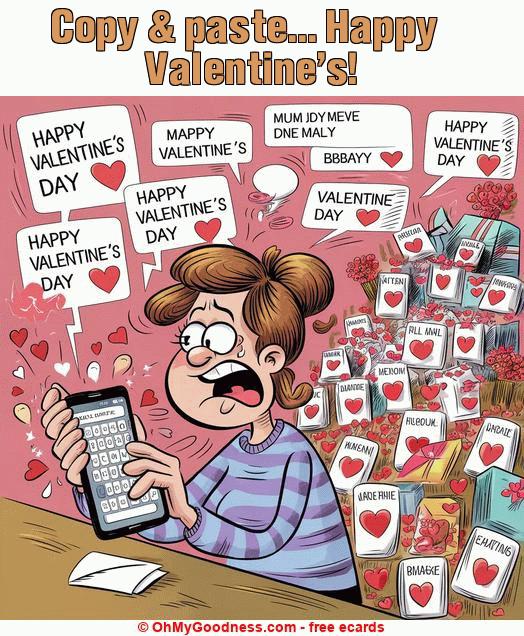 : Copy & paste... Happy Valentine's!