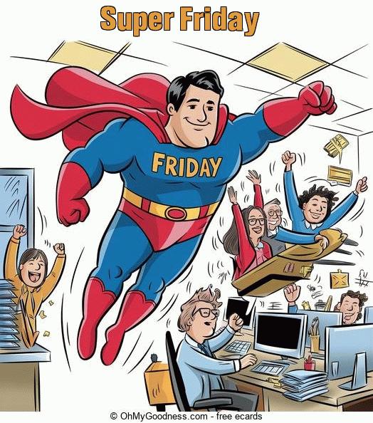 : Super Friday