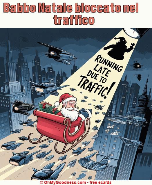 : Babbo Natale bloccato nel traffico